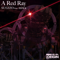 [190625]TVアニメ『機動戦士ガンダム THE ORIGIN 前夜 赤い彗星』第3弾EDテーマ「A Red Ray」／SUGIZO feat. miwa[320K]插图icecomic动漫