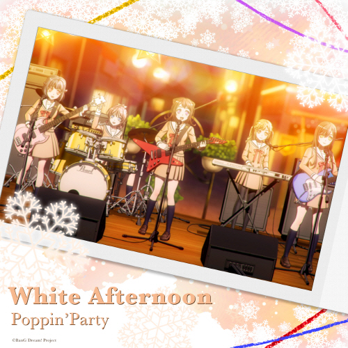 [2019.12.09] BanG Dream! Poppin’Party – White Afternoon (キリン 午後の紅茶 CMソング) [MP3 320K]插图icecomic动漫